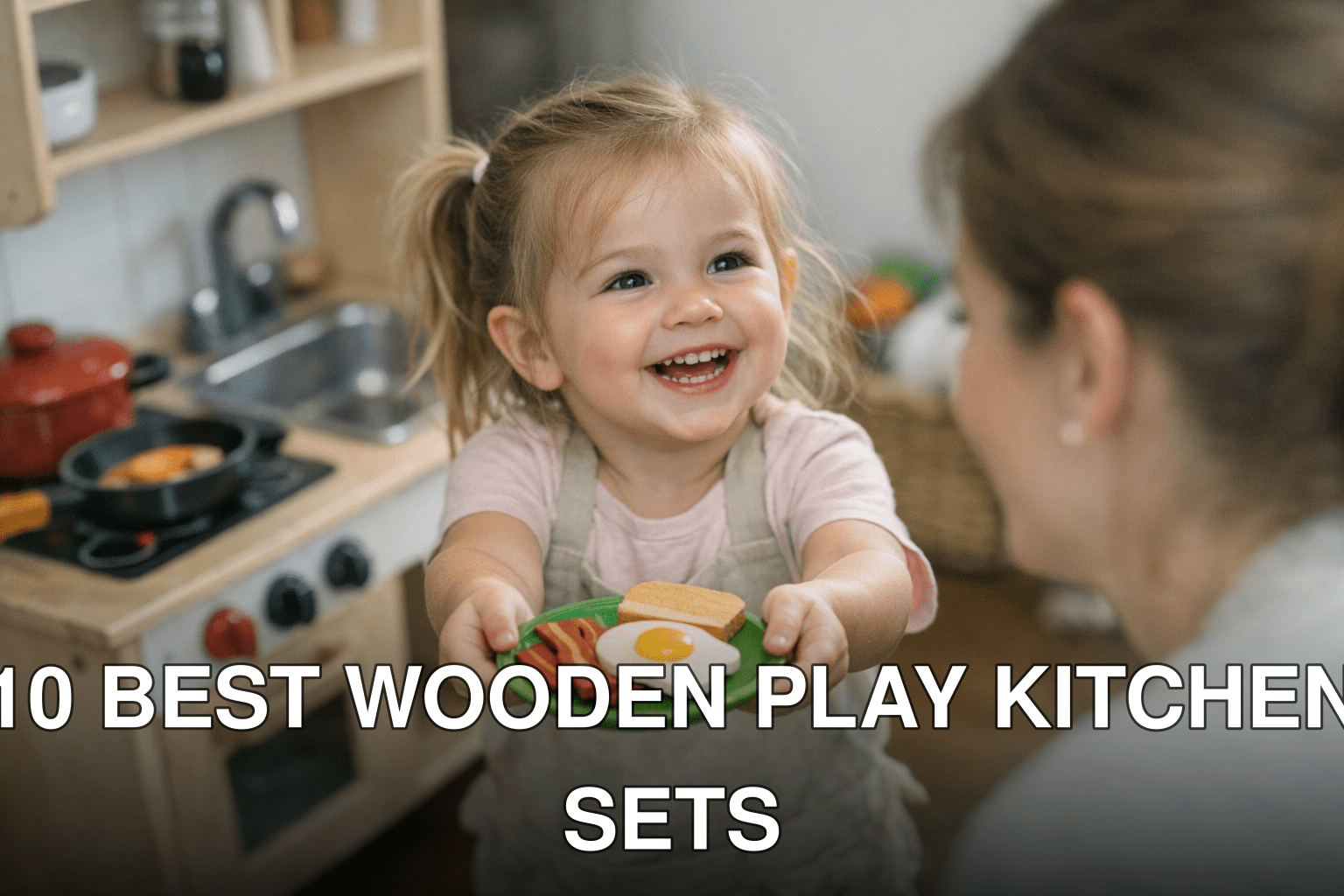 10 Best Wooden Play Kitchen Sets for Toddlers Under $50 in 2026: Practical Playbook with Real Examples - featured image