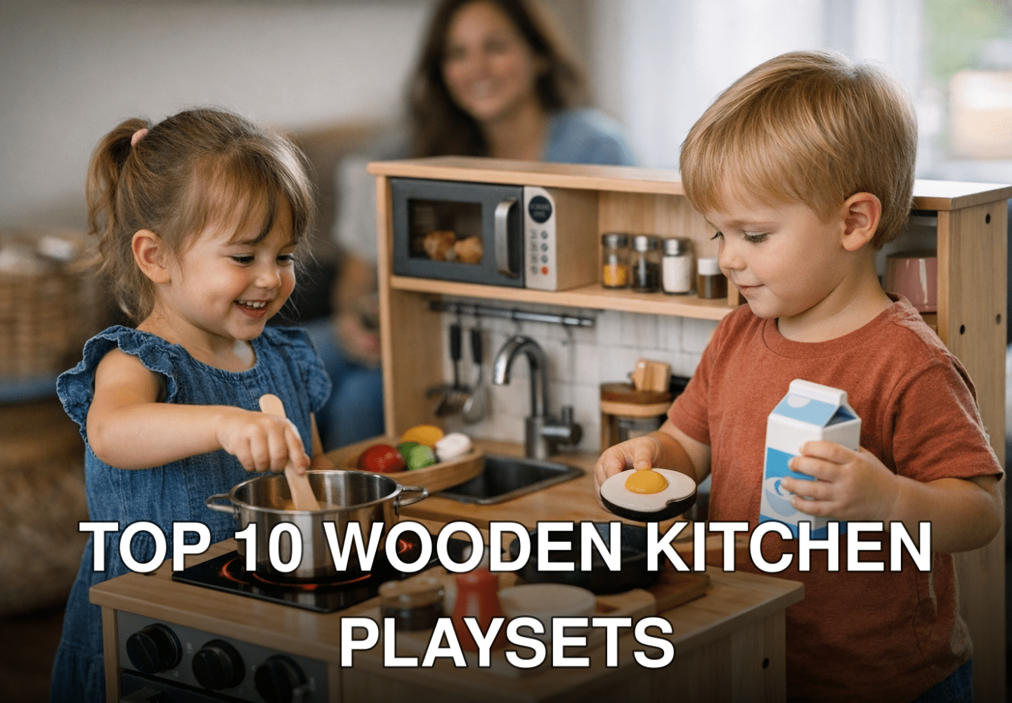 Top 10 Wooden Kitchen Playsets for Toddlers with Realistic Features in 2026: Practical Playbook with Real Examples - fea