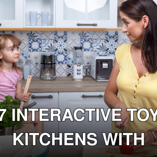 7 Interactive Toy Kitchens with Running Water and Lights for Toddlers: Practical Playbook with Real Examples